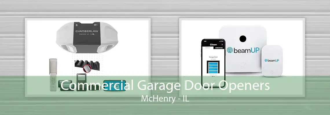 Commercial Garage Door Openers McHenry - IL