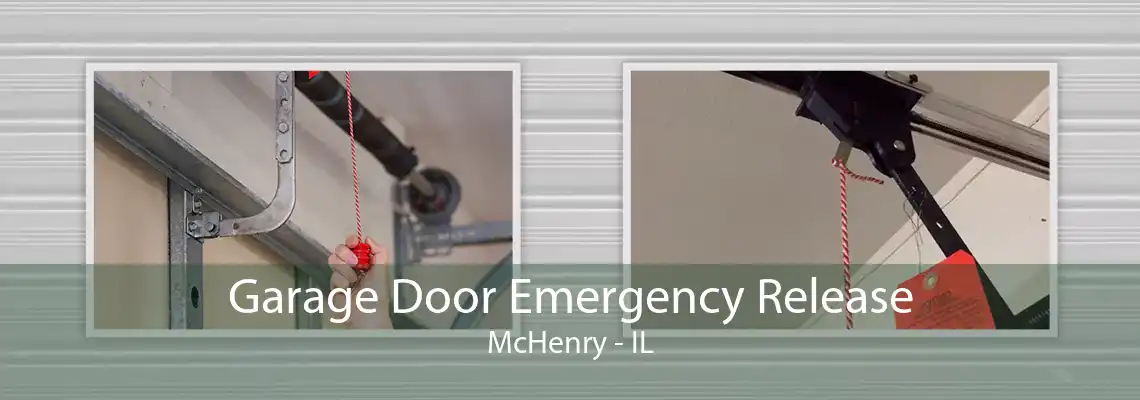 Garage Door Emergency Release McHenry - IL