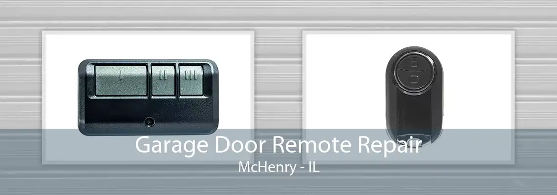 Garage Door Remote Repair McHenry - IL