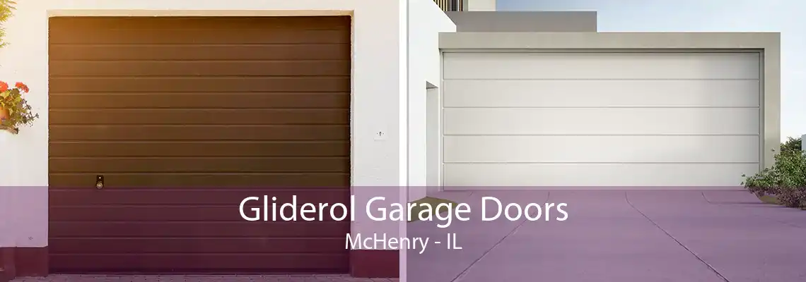 Gliderol Garage Doors McHenry - IL