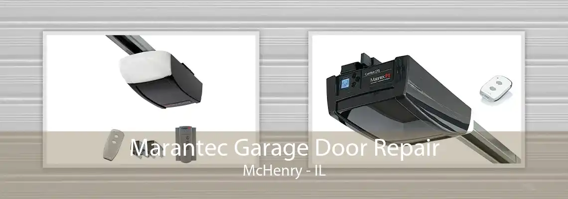 Marantec Garage Door Repair McHenry - IL