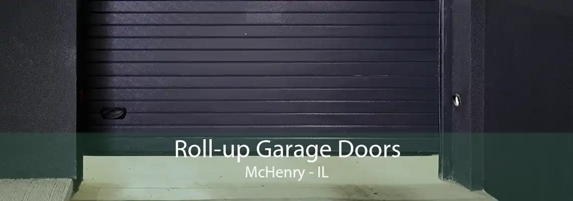 Roll-up Garage Doors McHenry - IL