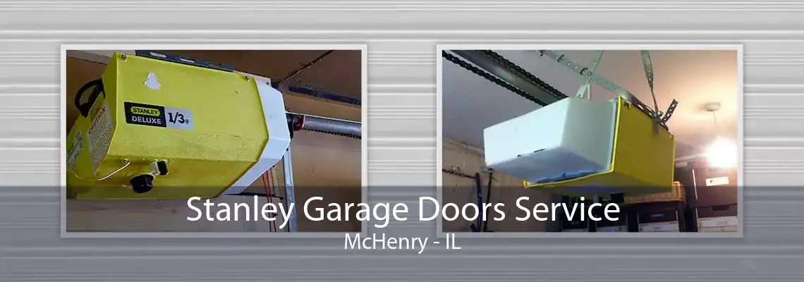 Stanley Garage Doors Service McHenry - IL