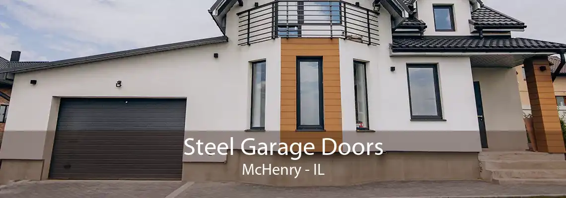 Steel Garage Doors McHenry - IL